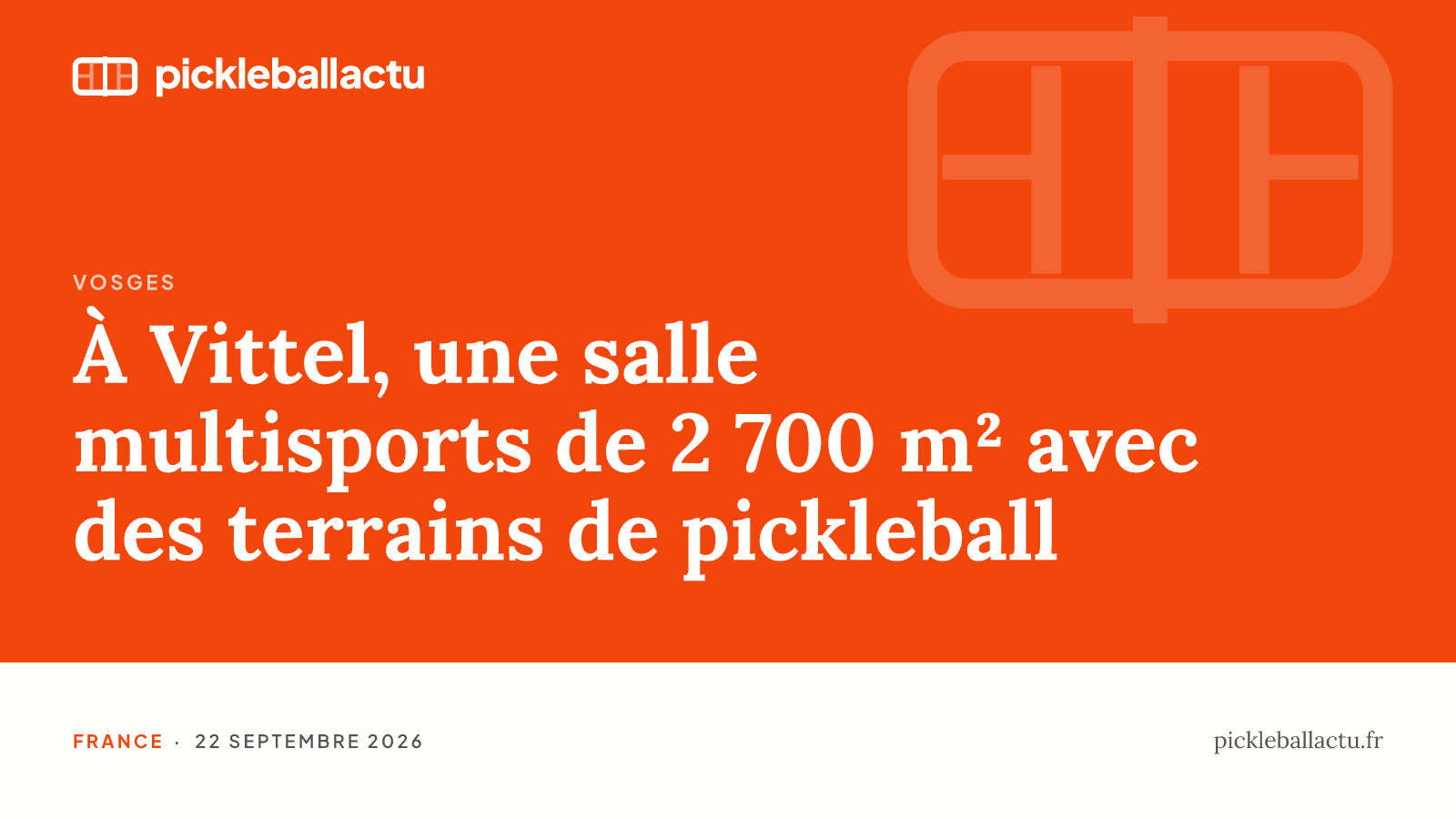 À Vittel, une salle multisports privée de 2 700 m² doit être livrée fin octobre avec des terrains de pickleball