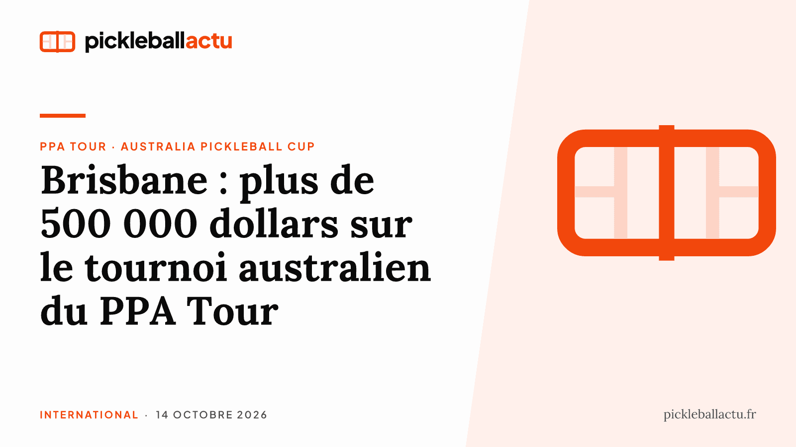 Brisbane : le PPA Tour met plus de 500 000 dollars sur son tournoi australien