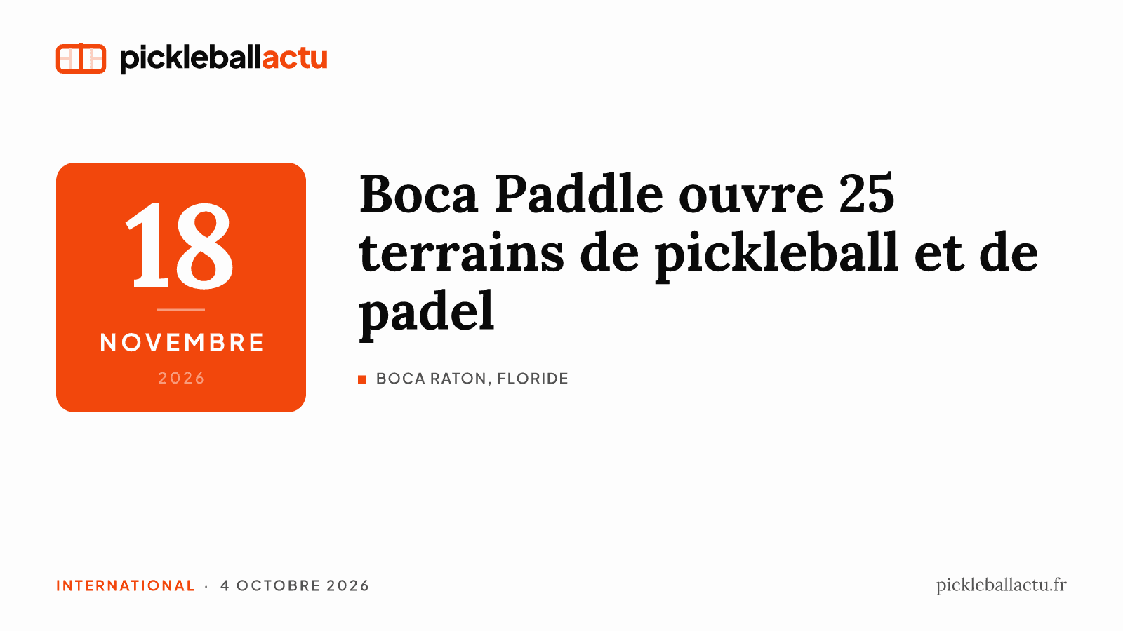 En Floride, un club de 25 terrains de pickleball et de padel ouvre le 18 novembre à Boca Raton