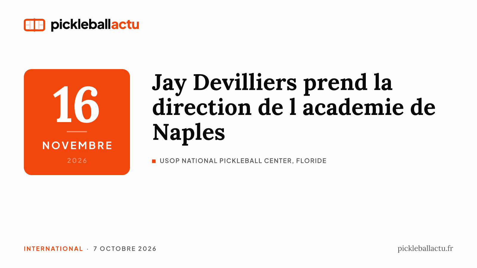 Jay Devilliers prend la direction de l'académie du centre de pickleball de Naples