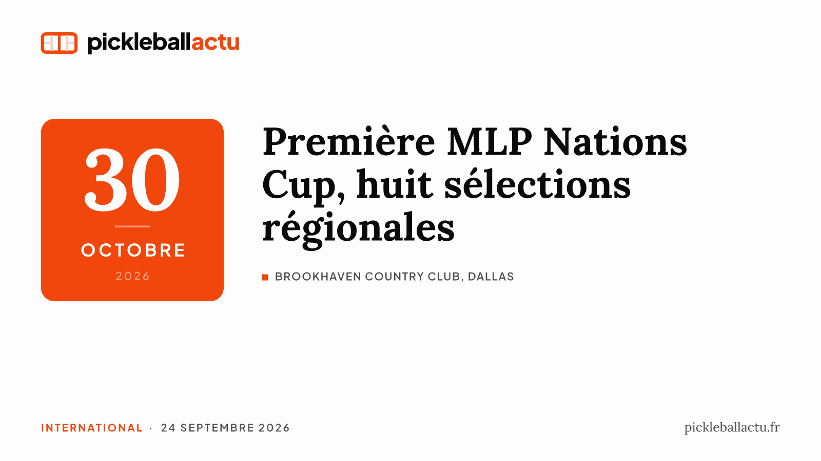 Major League Pickleball lance une Coupe des nations à huit équipes, dont deux européennes