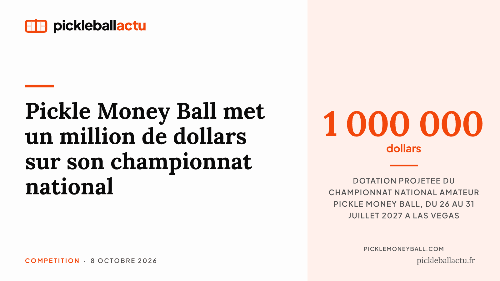 Pickle Money Ball promet un million de dollars aux amateurs à Las Vegas en juillet 2027