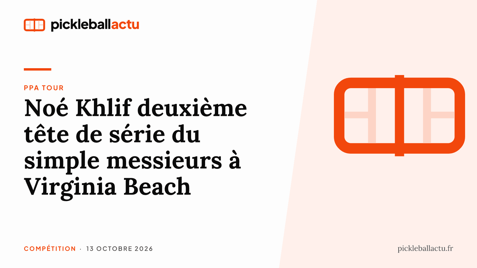Virginia Beach : Noé Khlif, dixième mondial, deuxième tête de série du simple messieurs